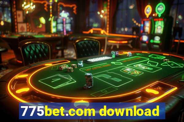 775bet.com download